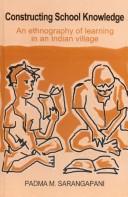 Cover of: Constructing School Knowledge ; An Ethnography of Learning in an Indian Village