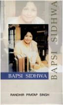 Cover of: Bapsi Sidhwa