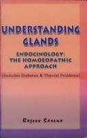 Cover of: Understanding Glands by Rajeev Saxena