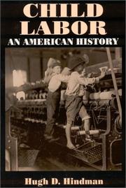 Cover of: Child Labor: An American History (Issues in Work and Human Resources)