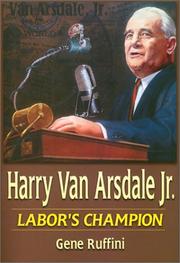 Cover of: Harry Van Arsdale, Jr: Labor's Champion