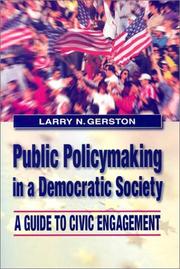 Cover of: Public Policymaking in a Democratic Society by Larry N. Gerston