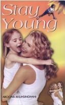 Cover of: Stay Young
