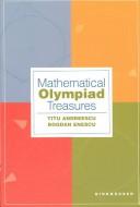 Cover of: Mathematical Olympiad Treasures by Titu Andreescu