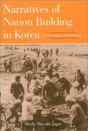 Cover of: Narratives of Nation Building in Korea: A Genealogy of Patriotism
