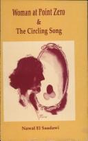 Cover of: Woman at Point Zero / the Circling Song