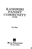 Cover of: Kashmiri Pandit Community ; A Profile