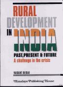 Rural Development in India ; Past, Present and Future by Vasant Desai