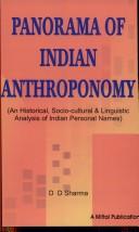 Cover of: Panorama of Indian Anthroponomy ; An Historical, Socio-coultural and Linguistic Analysis of Indian Personal Names by D.D. Sharma