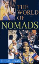 Cover of: The world of nomads by Shyam Singh Shashi