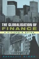 Cover of: A Citizen's Guide to the Globalisation of Finance by Kavaljit Singh