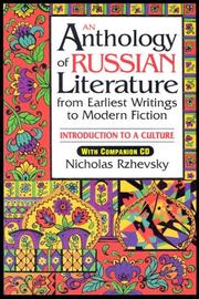 Cover of: An Anthology Of Russian Literature From Earliest Writings To Modern Fiction by Nicholas Rzhevsky
