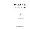 Cover of: Parvati ; Goddess of Love