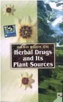 Cover of: Hand Book on Herbal Drugs and Its Plant Sources