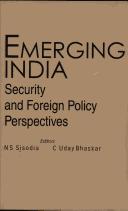Cover of: Emerging India by N.S. Sisodia, C. Uday Bhaskar