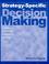 Cover of: Strategy-Specific Decision Making