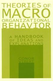 Cover of: Theories of Macro Organizational Behavior: A Handbook of Ideas and Explanations