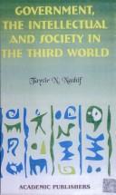 Cover of: Government, the Intellectual, and Society in the Third World