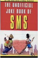 Cover of: The Unofficial Joke Book of SMS