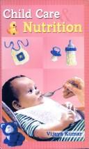 Cover of: Childcare and Nutrition