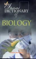 Cover of: The Illustarted Dictionary of Biology