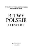 Cover of: Bitwy polskie: leksykon