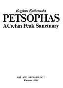 Cover of: Petsophas a Cretan Peak Sanctuary