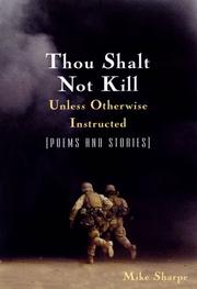 Cover of: Thou shalt not kill unless otherwise instructed: poems and stories