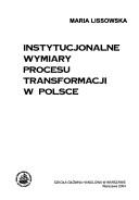 Cover of: Instytucjonalne Wymiary Procesu Transformacji W Polsce