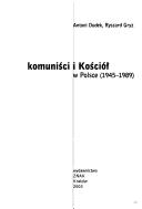 Cover of: Komunisci I Koscio W Polsce (1945-1989)