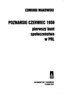 Poznański Czerwiec 1956 by Edmund Makowski