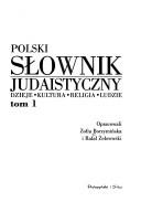 Cover of: Polski słownik judaistyczny by opracowali Zofia Borzymińska i Rafał Żebrowski.