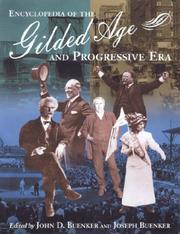 Cover of: Encyclopedia of the Gilded Age and Progressive Era by edited by John D. Buenker and Joseph Buenker.