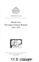 Cover of: Results from Norwegian Antarctic Research, 1974 to 1977
