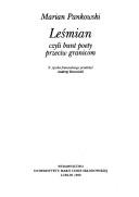 Cover of: Lesmian, czyli, Bunt poety przeciw granicom by Marian Pankowski