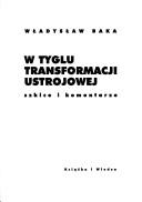 Cover of: W Tyglu Transformacji Ustrojowej: Szkice I Komentarze