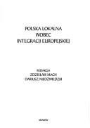 Cover of: Polska Lokalna Wobec Integracji Europejskiej