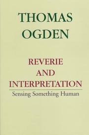 Cover of: Reverie and interpretation: sensing something human