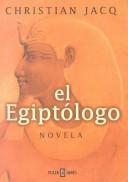 Cover of: El egiptólogo by Christian Jacq