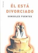 Cover of: El Esta Divorciado/He Is Divorce