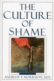 Cover of: The culture of shame by Andrew P. Morrison
