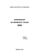 Euroregiony na granicach Polski 2003 by Sławomir Banaszak