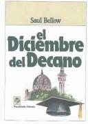 Cover of: El Diciembre Del Decano by Saul Bellow