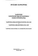 Cover of: Najwyższe państwowe organy kontroli II Rzeczypospolitej: Najwyższa Izba Kontroli Państwa 1919-1921 i Najwyższa Izba Kontroli 1921-1939. Najwyższa Izba Kontroli na uchodźstwie 1940-1945/1991