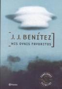 Cover of: Mis Ovnis Favoritos by Juan Jose Benitez
