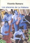 Cover of: Los placeres de la Habana