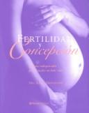 Cover of: Fertilidad Y Concepcion