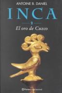 Cover of: Inca 2: El Oro De Cuzco