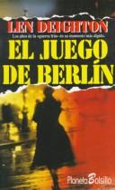 El Juego De Berlin by Len Deighton