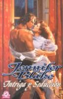 Cover of: Intriga Y Seduccion/Intrigue and Seduction by Jennifer Blake